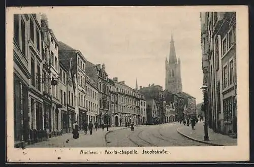 AK Aachen, Aix-la-chapelle, Jacobstrasse