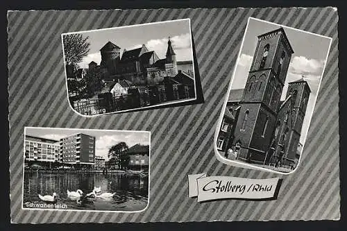AK Stolberg /Rhld., Burg, Kirche und Schwanenteich