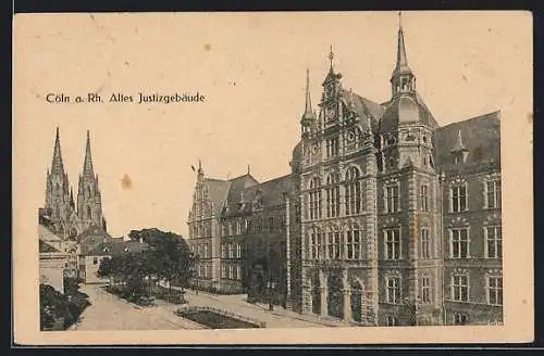 AK Cöln a. Rh., Altes Justizgebäude