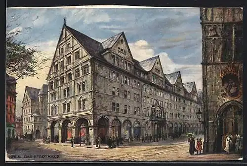 Künstler-AK Köln a. Rh., Das Stadthaus