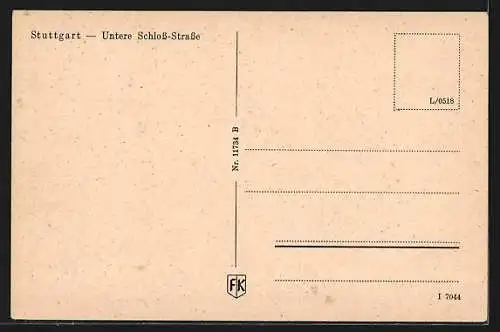 AK Stuttgart, Untere Schloss-Strasse
