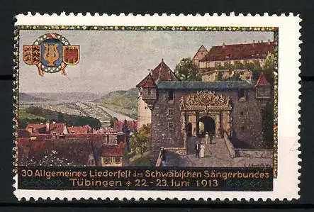 Reklamemarke Tübingen, 30. Allgemeines Liederfest des Schwäb. Sängerbundes 1913, Schloss, Stadt & Wappen