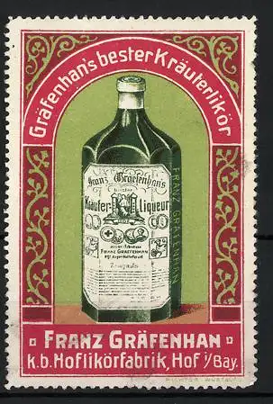 Reklamemarke Gräfenhan's bester Kräuterlikör, K. b. Hoflikörfabrik Franz Gräfenhan, Hof i. B., Flasche