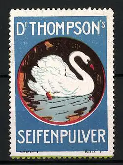 Reklamemarke Dr. Thompson's Seifenpulver, Schwan auf einem See, Serie 1, Bild 1