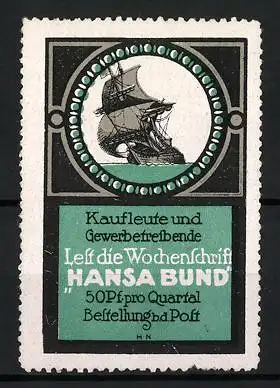 Reklamemarke Hansa Bund Wochenschrift für Kaufleute und Gewerbetreibende, Segelschiff