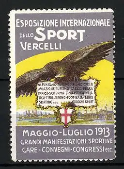 Reklamemarke Vercelli, Esposizione Internazionale dello Sport 1913, Adler auf Schild mit Wappen, Stadtansicht