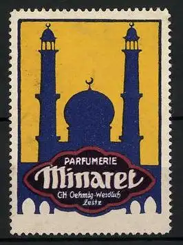 Reklamemarke Parfümerie Minaret, C.H. Oehmig-Weidlich, Zeitz, Moschee-Silhouette