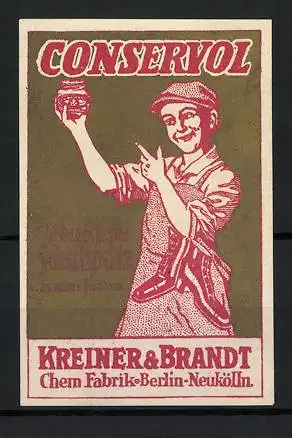 Reklamemarke Conservol - wasserfestes Schuhputz, Kreiner & Brandt, Chem. Fabrik Berlin-Neukölln, Schuster mit Dose