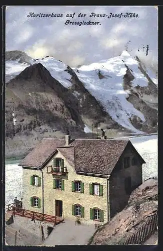 AK Haritzerhaus, Berghütte auf der Franz-Josef-Höhe mit Grossglockner