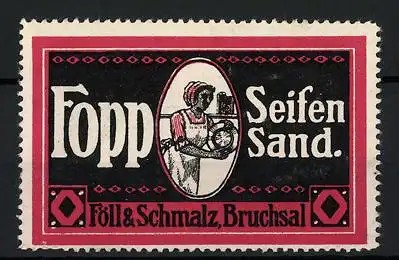Reklamemarke Fopp Seifensand, Föll & Schmalz, Burchsaal, Hausfrau mit poliertem Teller