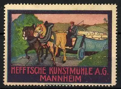 Reklamemarke Hefftsche Kunstmühle AG, Mannheim, Müller mit Mehlladung auf Pferdegespann