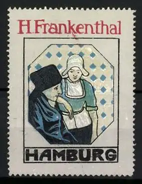 Reklamemarke H. Frankenthal, Hamburg, Paar in Tracht