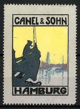 Reklamemarke Canel & Sohn, Hamburg, Fischer im Hafen