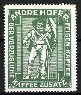 Reklamemarke Andre Hofer Feigen-Kaffee, vorzüglicher Kaffee-Zusatz, Standbild Andre Hofer