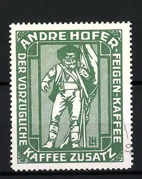 Reklamemarke Andre Hofer Feigen-Kaffee, vorzüglicher Kaffee-Zusatz, Standbild Andre Hofer