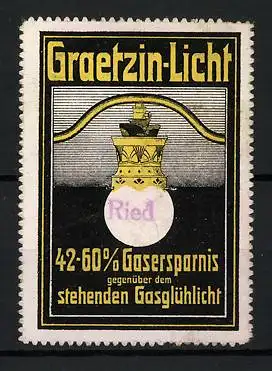 Reklamemarke Graetzin-Licht, Glühstrumpf, 42-60% Gasersparnis gegenüber dem stehenden Gasglühlicht