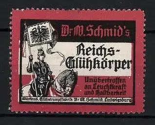 Reklamemarke Reichs-Glühkörper, Württemb. Glühstrumpffabrik Dr. W. Schmid, Ludwigsburg, Ritter zu Pferd mit Flagge