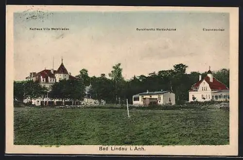 AK Bad Lindau i. Anh., Kurhotel Villa Waldfrieden, Burckhardts Waldschänke, Eisenmoorbad