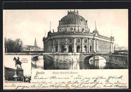 AK Berlin, Kaiser-Friedrich-Museum und Denkmal