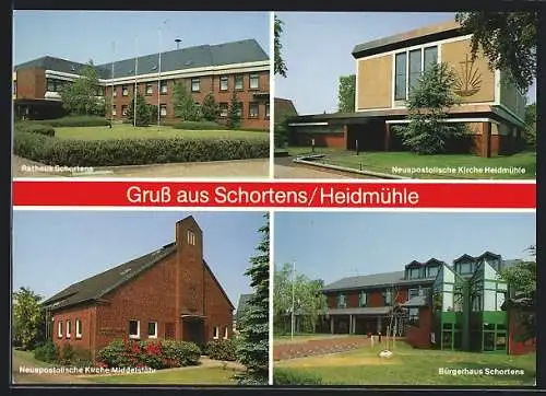 AK Schortens /Heidmühle, Rathaus, Neuapostolische Kirchen Heidmühle und Middelsfähr, Bürgerhaus