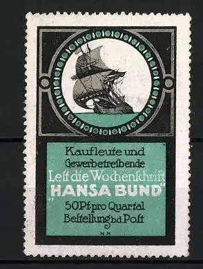 Reklamemarke Hansa Bund Wochenschrift für Kaufleute und Gewerbetreibende, Segelschiff