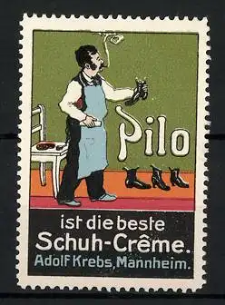 Reklamemarke Pilo ist die beste Schuh-Creme, Adolf Krebs, Mannheim, Schuhputzer