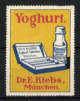 Reklamemarke Yoghurt-Tabletten, Dr. E. Klebs, München, Schachtel & Flasche