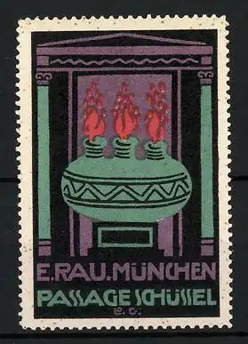 Reklamemarke München, Eduard Rau, Passage Schüssel, Oellampe mit Flammen