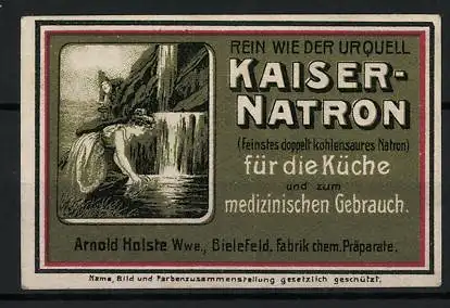 Reklamemarke Kaiser-Natron - rein wie der Urquell, Arnold Holste, Bielefeld, Fräulein an einer Quelle