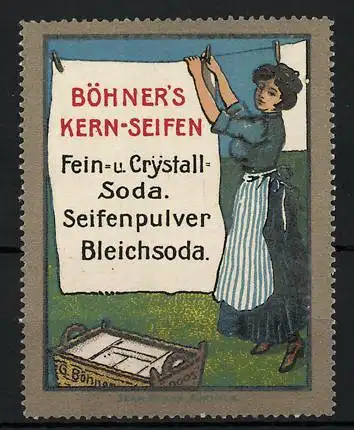 Reklamemarke Böhner's Kern-Seifen, Seifelnpulver & Bleichsoda, Hausfrau an der Wäscheleine