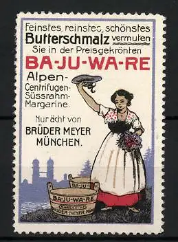 Reklamemarke Ba-Ju-Wa-Re - feinstes & reinstes Butterschmalz, Brüder Meyer, München, Frau mit Körben