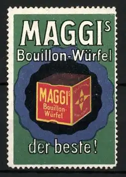Reklamemarke Maggi's Bouillon-Würfel ist der Beste!, Würfel