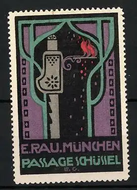 Reklamemarke München, Eduard Rau, Passage Schüssel, Lampe mit Flamme