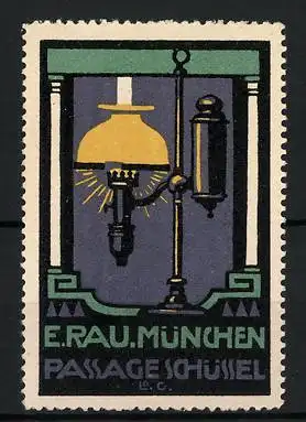 Reklamemarke München, Eduard Rau, Passage Schüssel, Lampe