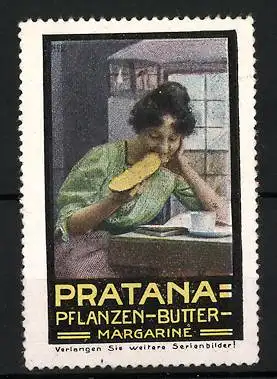 Reklamemarke Pratana Pflanzen-Butter-Margarine, Frau mit Brot am Frühstückstisch