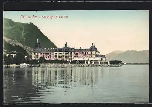 AK Zell a. See, Grand Hôtel am See