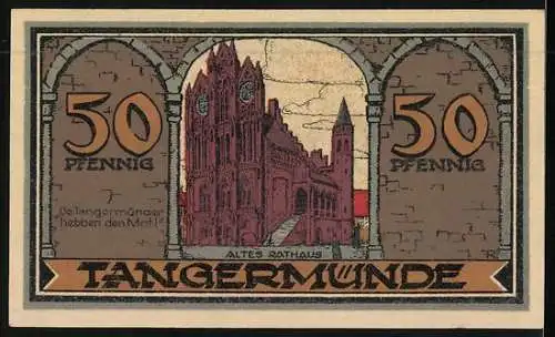 Notgeld Tangermünde 1921, 50 Pfennig, Ortsansicht und Altes Rathaus, Wappen