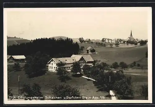 AK Stein, Erholungsheim Schachen und Ortsansicht mit Kirche