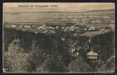 AK Oberbergern, Ortsansicht mit Erholungsheim Waldhof