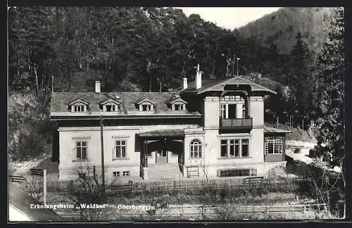 AK Oberbergern, Erholungsheim Waldhof