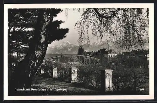 AK Villach, Teilansicht mit Draubrücke und Mittagskogel