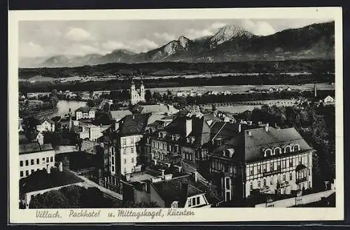 AK Villach /Kärnten, Parkhotel und Mittagskogel