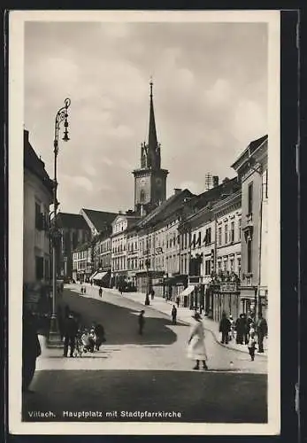 AK Villach, Hauptplatz mit Stadtpfarrkirche und Geschäften