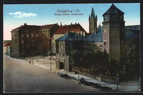AK Königsberg i. Pr., Kgl. Schloss und Hauptwache