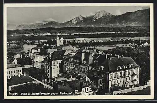 AK Villach, Blick von Stadtpfarrturm gegen Parkhotel und Mittagskogel
