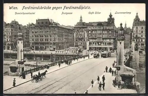 AK Wien, Ferdinandsbrücke gegen Ferdinandsplatz mit Dominikanerbastei, Café Siller, Strassenbahn