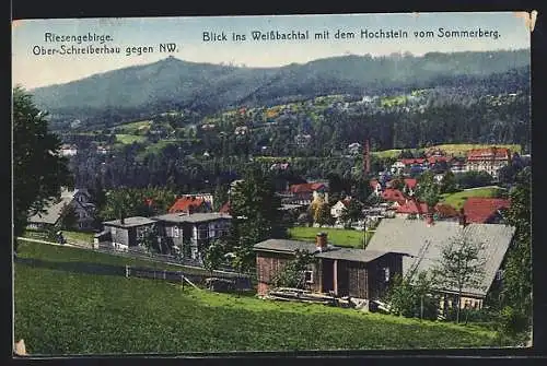 AK Ober-Schreiberhau im Riesengebirge, Blick ins Weissbachtal mit dem Hochstein vom Sommerberg