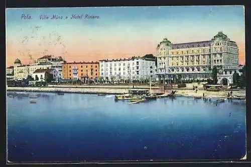 AK Pola, Ville Münz e Hotel Riviera