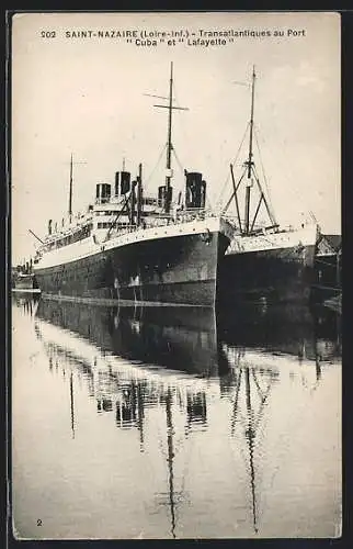 AK Saint-Nazaire, Transatlantiques Cuba et Lafayette au Port