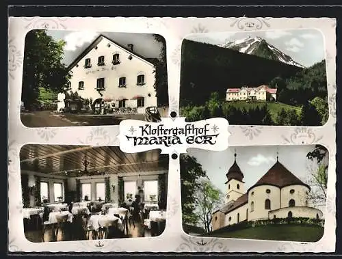 AK Maria Eck, Der Klostergasthof mit Innenansicht, Klosterkirche